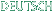 DEUTSCH